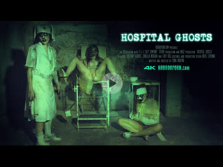 horrorporn.com hospital ghosts [blowjob hardcore licking anal group fetish]